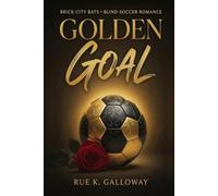 Golden Goal: Brick City Bats Blind Soccer Romance