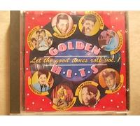 Golden Hits - Let The Good Times Roll Vol. 1