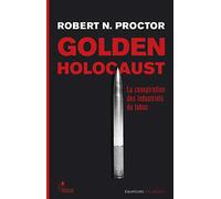 Golden Holocaust - La conspiration des industriels du tabac