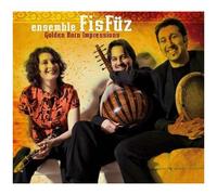 Ensemble Fisfuz – Golden Horn Impressions – Import