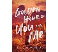 Golden Hour of You and Me