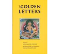 The Golden Letters Garab Dorje, Dza Patrul Rinpoche (Auteur)