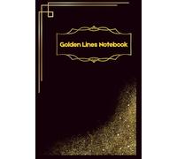 Golden Lines Notebook: Elegant Black & Gold Cover with Soft-Toned Interior for Everyday Writing