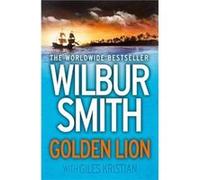 Golden Lion by Wilbur Smith Paperback Book Wilbur Smith, Giles Kristian (Auteur)