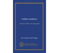 Golden numbers: poems for children and young people