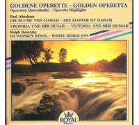 Golden Operetta Highlights - The Flower of Hawaii, Victoria and Her Hussar, White Horse Inn