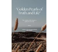 Golden Pearls of Truth and Life: Pocket-sized book of verses and parables from the Gospel