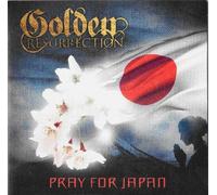 Golden Resurrection - Pray for Japan -..