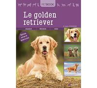 Alain Fournier – Le Golden Retriever – Guide – Broché – Artemis