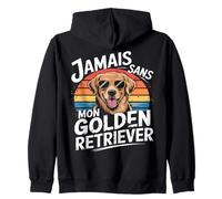 Golden Retriever Cadeau Jamais sans Mon Chien Humour Sweat à Capuche