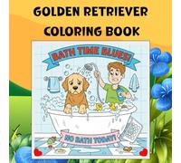 Golden Retriever Coloring Book: For children and adults, 40 unique images. A standout and easy-to-understand gift for kids, for boys and girls. Have fun and enjoy the adorable dogs.