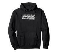 Golden Retriever Dad Amour Inconditionnel et Poils Partout Sweat à Capuche