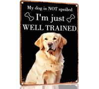 Golden Retriever - Plaque en métal vintage « My Dog Is Not Spoiled I'm Just Well Trained » - Pour garage, salle à manger, jardin, maison - 30,5 x 40,6 cm