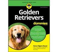 Golden Retrievers For Dummies by Nona K. Bauer Nona K. Bauer (Auteur)