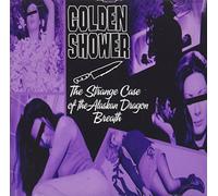 Golden Shower - The Strange Case of Alaskan Dragon Breath [Import]