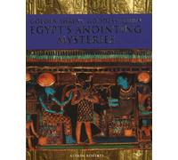 Golden Shrine, Goddess Queen: Egypt's Annointing Mysteries