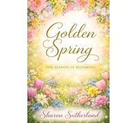 Golden Spring: The Season Of Blooming