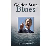 Golden State Blues: A Comprehensive Guide To Gavin Newsom's Political Record Ahead Of His 2028 Campaign