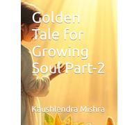 Golden Tale for Growing Soul Part-2
