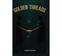 GOLDEN THREADS