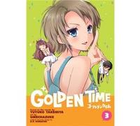 Golden Time Vol. 3 (Paperback) Yuyuko Takemiya, (Auteur)