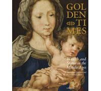 Golden Times: Wealth And Status In The Middle Ages