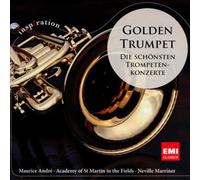 Golden Trumpet: Die Schonsten Trompetenkonzerte by ANDRÉ,MAURICE [Audio CD] NEUF