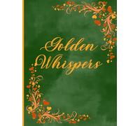 Golden Whispers: A Vintage-Chic Recipe Book for Timeless Flavor