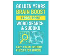 Golden Years Brain Boost: 100+ Nostalgic Puzzles Celebrating Fashion, Film, Music & More from the 1920s-1960s