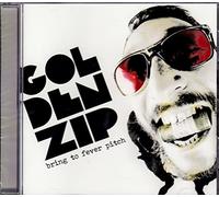 golden zip - Bring to Fever Pitch [Import]
