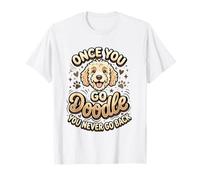Goldendoodle Mom Goldendoodle Dad Once You Go Doodle Owner T-Shirt