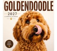 Goldendoodles Calendar 2027: Friendly Dogs in Everyday Scenes