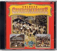 Goldene Gebirgsmärsche - Various Artists