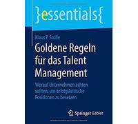 Goldene Regeln Für Das Talent Management