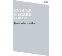 Goldengrove - Patrick McCabe - Picador - ebook (ePub) - Livre