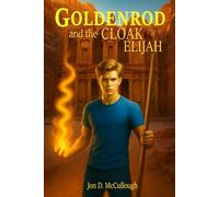 Goldenrod and the Cloak of Elijah