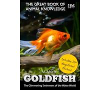Goldfish: The Glimmering Swimmers of the Water World