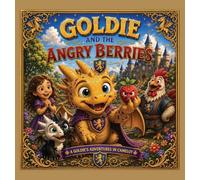 Goldie and the Angry Berries