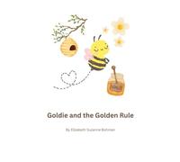 Goldie And The Golden Rule