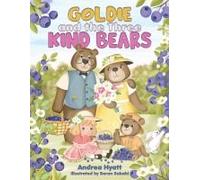 Goldie And The Three Kind Bears