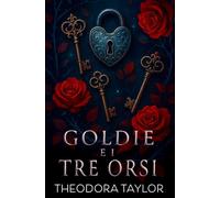 Goldie et les trois ours: Romance sportive contemporaine en harem inversé