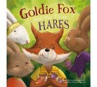 Goldie Fox and the Three Hares by Bonnie Grubman Bonnie Grubman (Auteur)