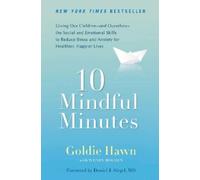 Goldie Hawn Wendy Holden 10 Mindful Minutes (Poche)