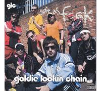 Goldie Lookin' Chain - Safe As F [Import]