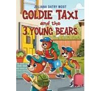 Goldie Taxi And The 3 Young Bears