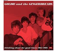 Goldie & the Gingerbreads – Thinking About the Goodtimes: Complete Recordings 1964–1966 – Import