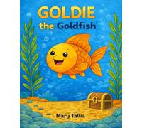 Goldie the Goldfish