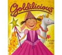 Goldilicious by Victoria Kann Victoria Kann (Auteur)