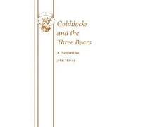 Goldilocks And The Three Bears