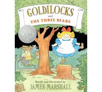 Goldilocks and the Three Bears by James Marshall James Marshall (Auteur)